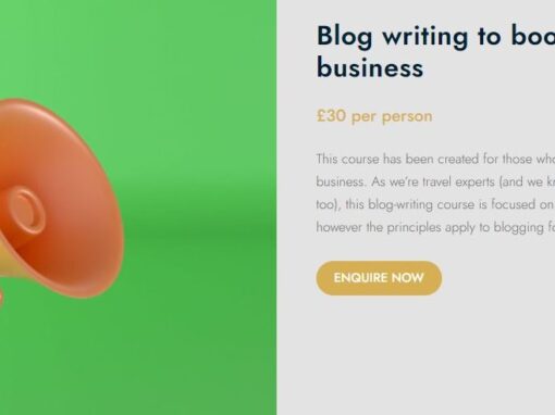 Author of a course on blogging for travel businesses